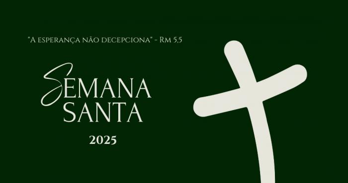 Semana Santa: nossa esperança está enraizada na ressurreição de Cristo
